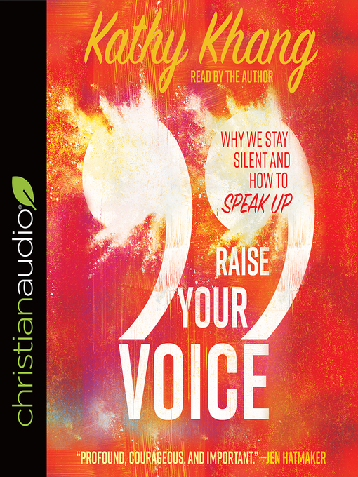 Title details for Raise Your Voice by Kathy Khang - Available